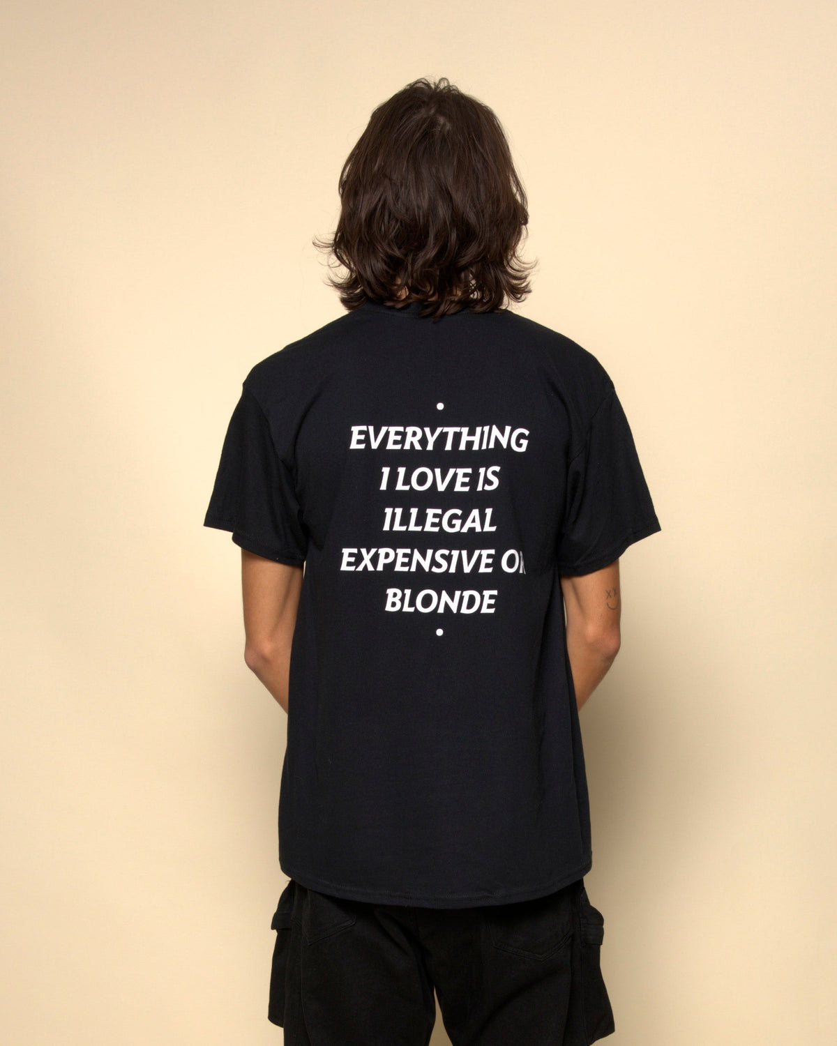 EVERYTHING I LOVE IS ILLEGAL, EXPENSIVE OR BLONDE