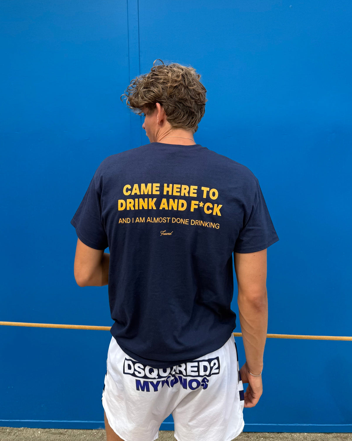 CAME HERE TO DRINK AND F*CK