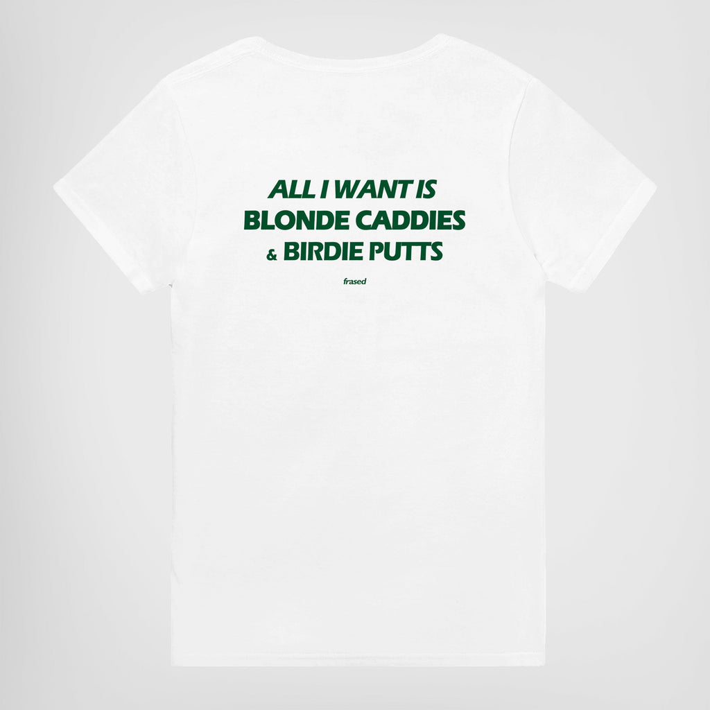 LO ÚNICO QUE QUIERO SON CADDIES RUBIAS Y PUTTS DE BIRDIE